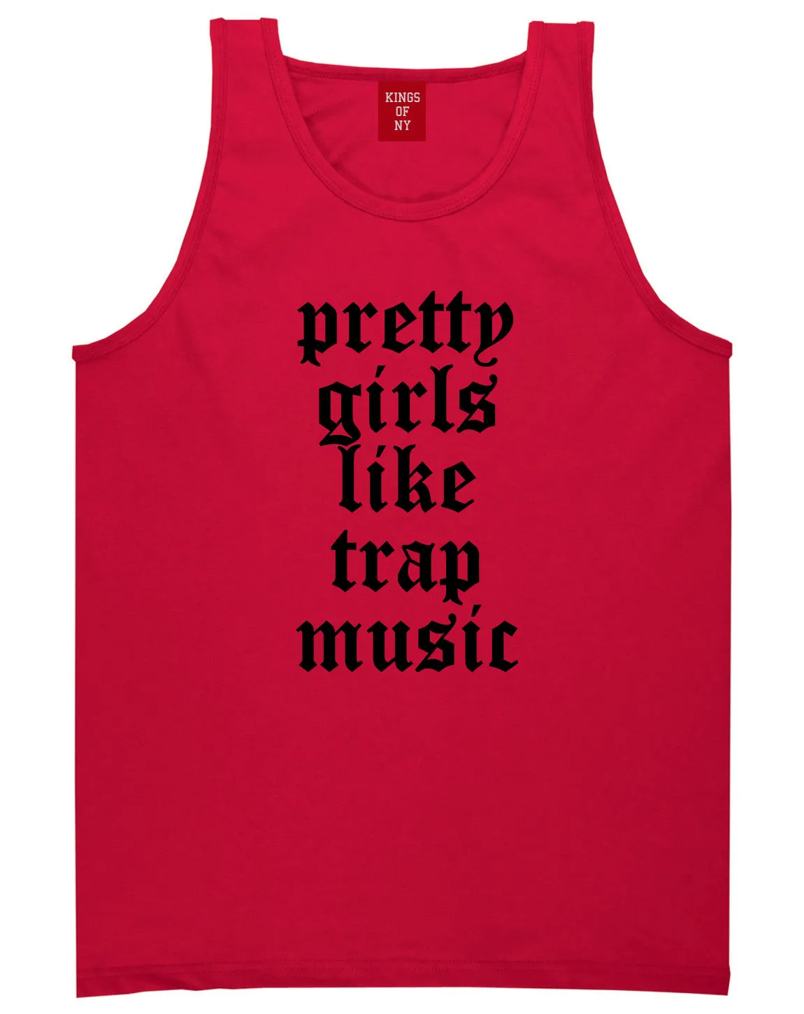 Pretty Girls Like Trap Music Mens Tank Top Shirt